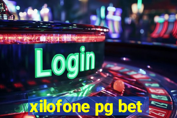 xilofone pg bet